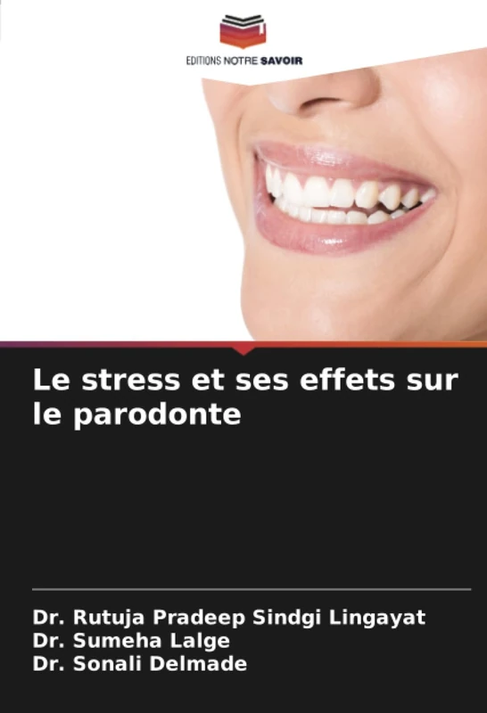 Le stress et ses effets sur le parodonte