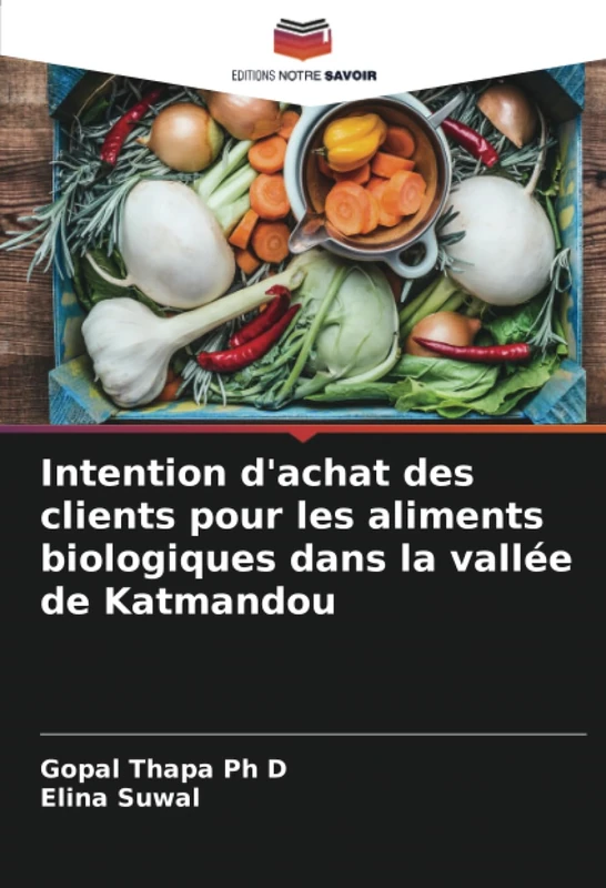 Intention d'achat des clients pour les aliments biologiques dans la vallée de Katmandou