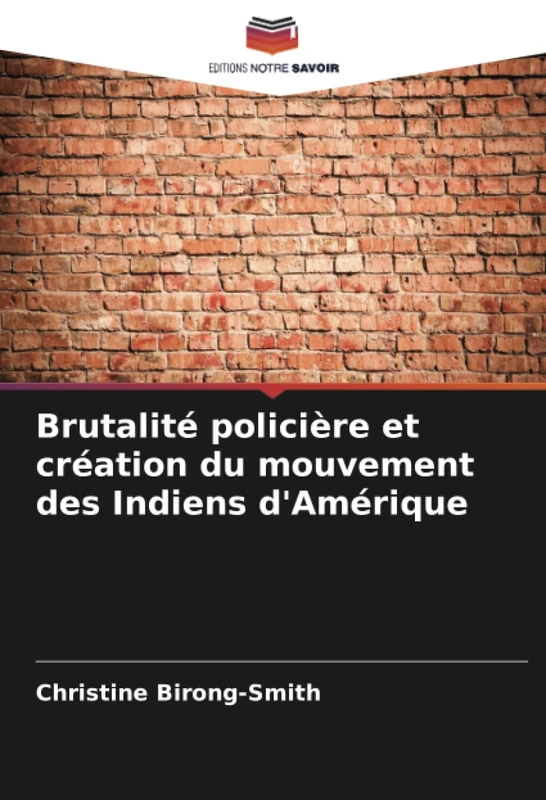Brutalité policière et création du mouvement des Indiens d'Amérique