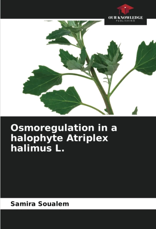 Osmoregulation in a halophyte Atriplex halimus L.