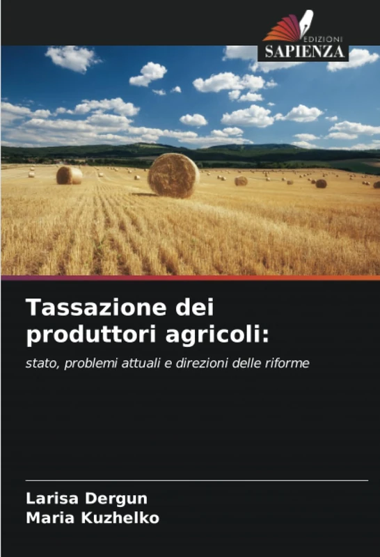 Tassazione dei produttori agricoli:: stato, problemi attuali e direzioni delle riforme