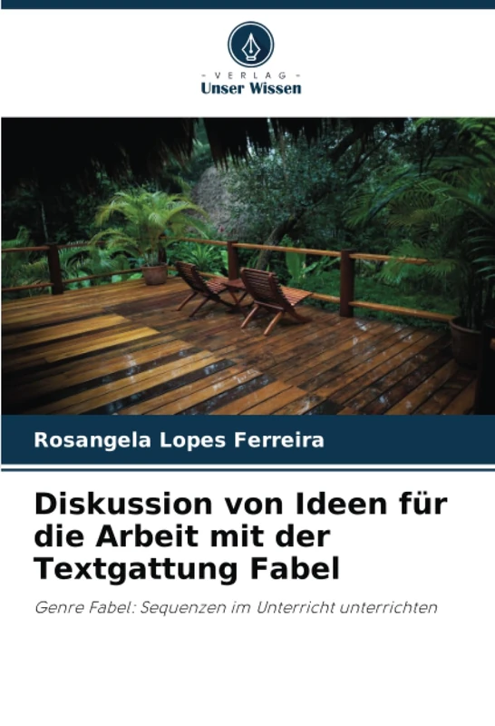 Diskussion von Ideen für die Arbeit mit der Textgattung Fabel: Genre Fabel: Sequenzen im Unterricht unterrichten