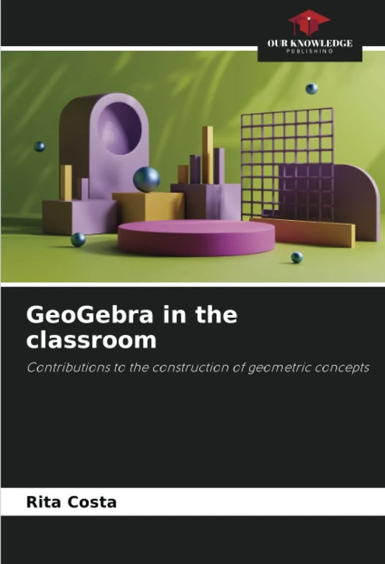 GeoGebra in the classroom: Contributions to the construction of geometric concepts