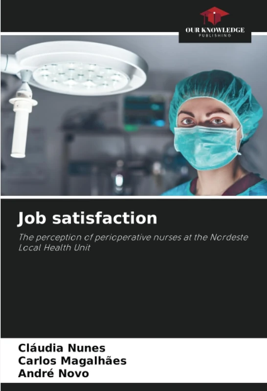 Job satisfaction: The perception of perioperative nurses at the Nordeste Local Health Unit - Image 1