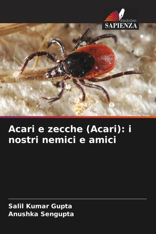 Acari e zecche (Acari): i nostri nemici e amici