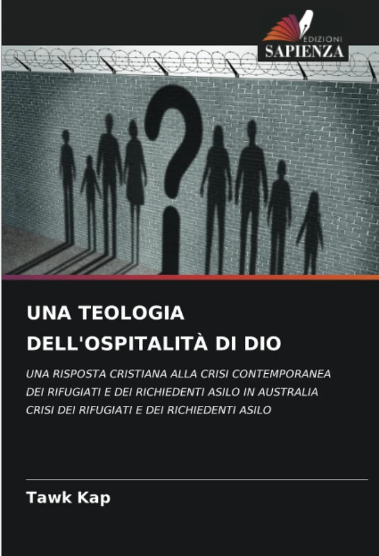 UNA TEOLOGIA DELL'OSPITALITÀ DI DIO: UNA RISPOSTA CRISTIANA ALLA CRISI CONTEMPORANEA DEI RIFUGIATI E DEI RICHIEDENTI ASILO IN AUSTRALIA CRISI DEI RIFUGIATI E DEI RICHIEDENTI ASILO