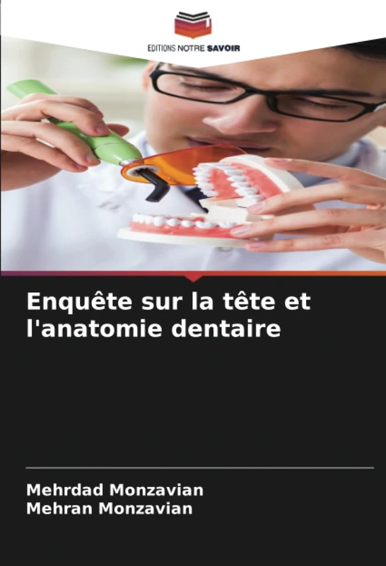 Enquête sur la tête et l'anatomie dentaire