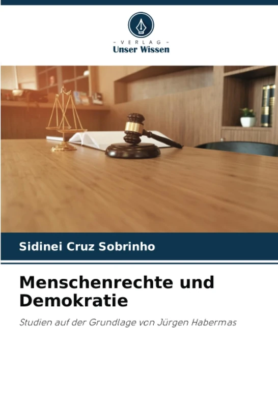 Menschenrechte und Demokratie: Studien auf der Grundlage von Jürgen Habermas