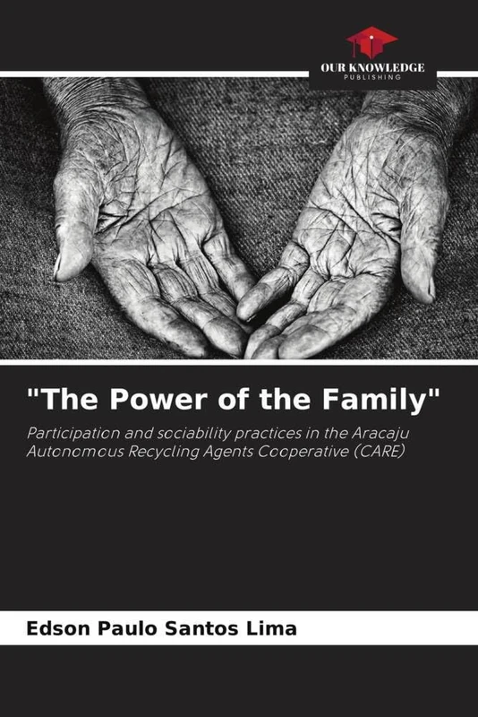"The Power of the Family": Participation and sociability practices in the Aracaju Autonomous Recycling Agents Cooperative (CARE) - Image 1