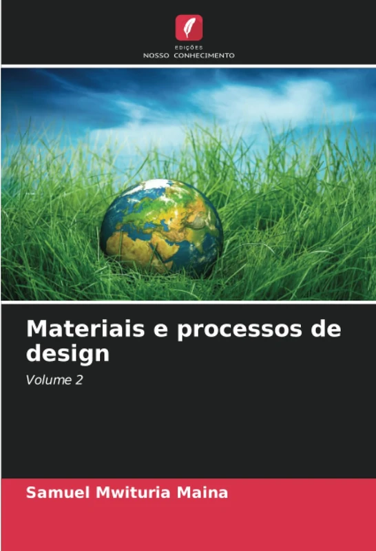 Materiais e processos de design: Volume 2