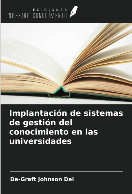 Implantación de sistemas de gestión del conocimiento en las universidades
