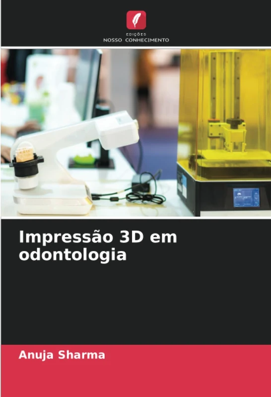 Impressão 3D em odontologia