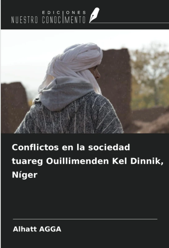 Conflictos en la sociedad tuareg Ouillimenden Kel Dinnik, Níger