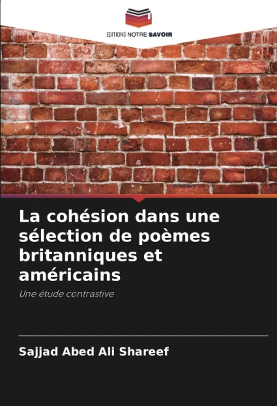 La cohésion dans une sélection de poèmes britanniques et américains: Une étude contrastive