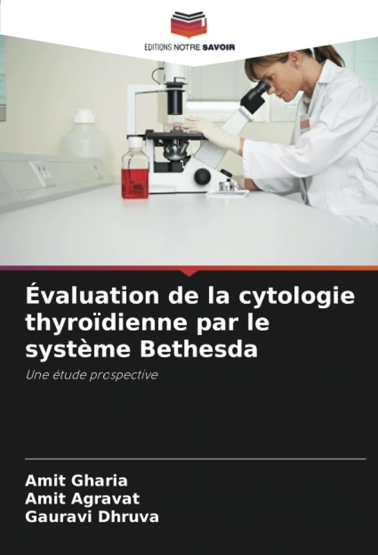 Évaluation de la cytologie thyroïdienne par le système Bethesda: Une étude prospective