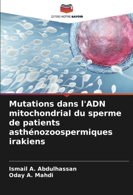 Mutations dans l'ADN mitochondrial du sperme de patients asthénozoospermiques irakiens