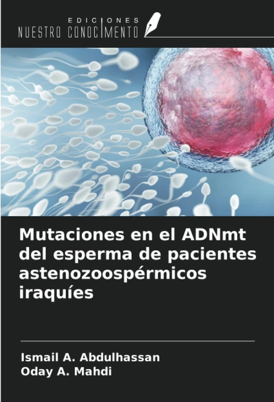 Mutaciones en el ADNmt del esperma de pacientes astenozoospérmicos iraquíes