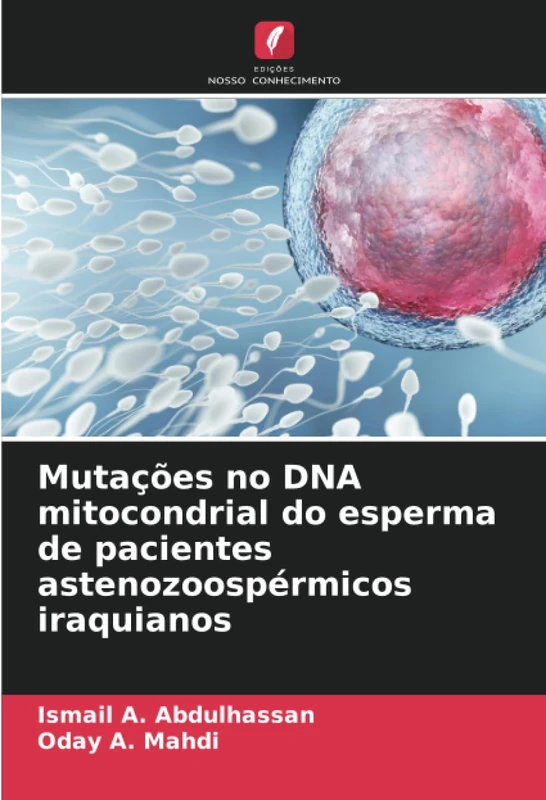 Mutações no DNA mitocondrial do esperma de pacientes astenozoospérmicos iraquianos - Image 1