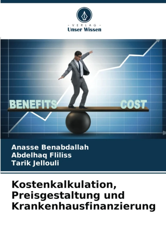 Kostenkalkulation, Preisgestaltung und Krankenhausfinanzierung