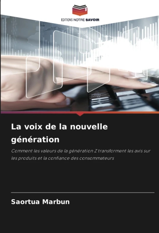 La voix de la nouvelle génération: Comment les valeurs de la génération Z transforment les avis sur les produits et la confiance des consommateurs