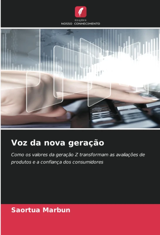 Voz da nova geração: Como os valores da geração Z transformam as avaliações de produtos e a confiança dos consumidores