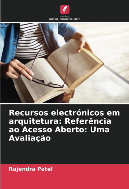 Recursos electrónicos em arquitetura: Referência ao Acesso Aberto: Uma Avaliação