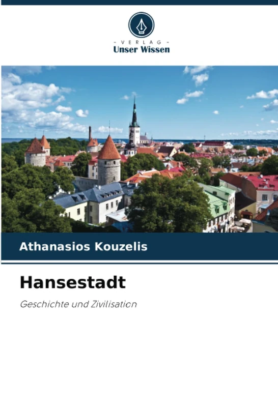 Hansestadt: Geschichte und Zivilisation