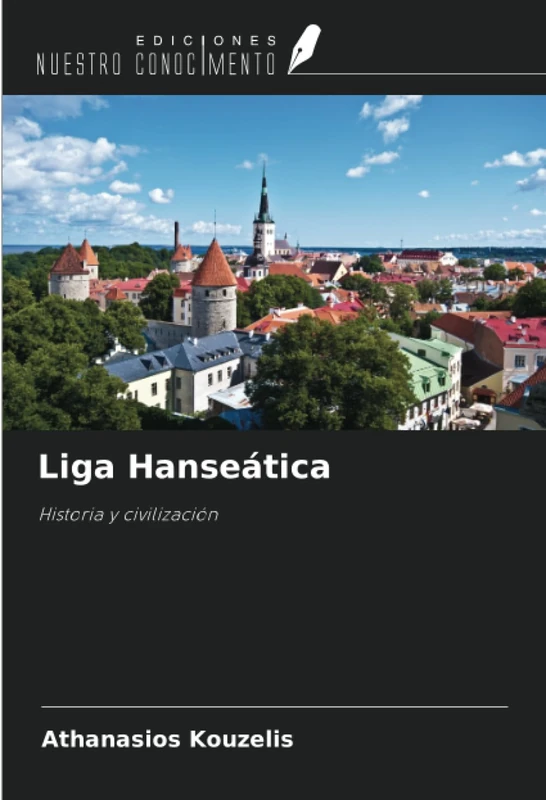 Liga Hanseática: Historia y civilización
