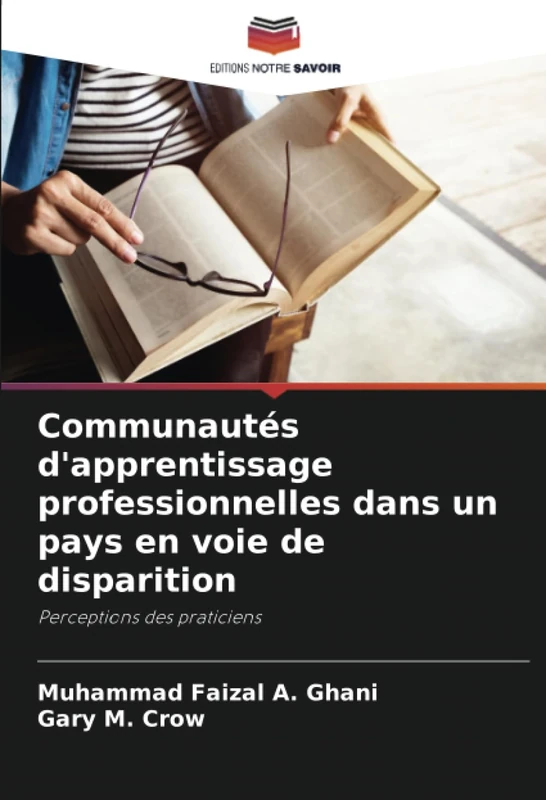 Communautés d'apprentissage professionnelles dans un pays en voie de disparition: Perceptions des praticiens