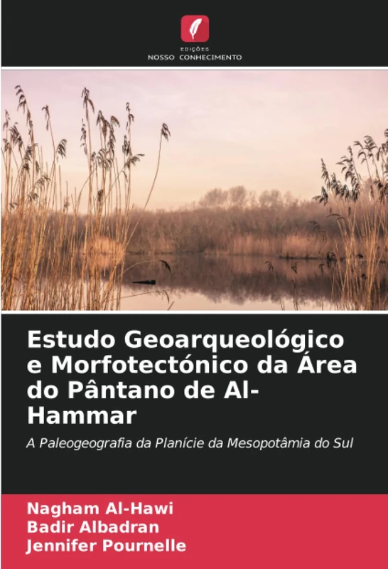 Estudo Geoarqueológico e Morfotectónico da Área do Pântano de Al-Hammar: A Paleogeografia da Planície da Mesopotâmia do Sul