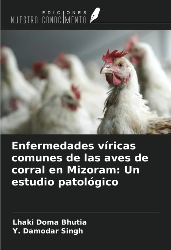 Enfermedades víricas comunes de las aves de corral en Mizoram: Un estudio patológico