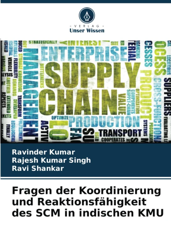 Fragen der Koordinierung und Reaktionsfähigkeit des SCM in indischen KMU