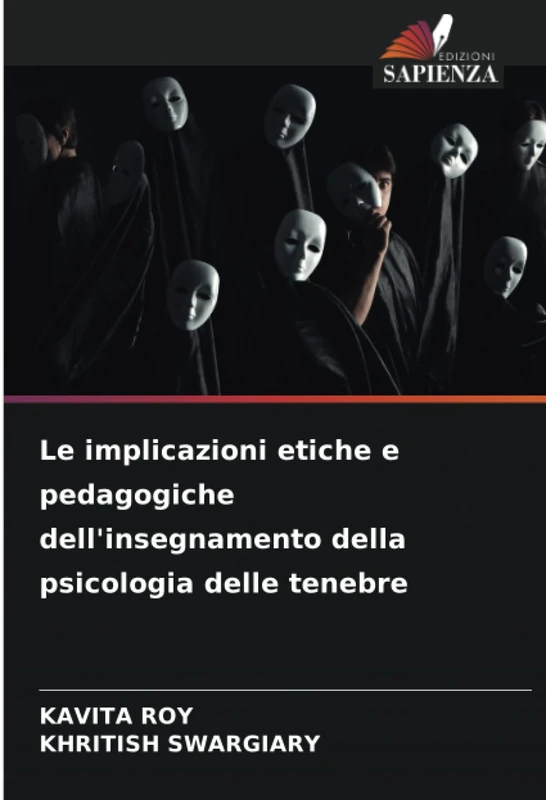 Le implicazioni etiche e pedagogiche dell'insegnamento della psicologia delle tenebre