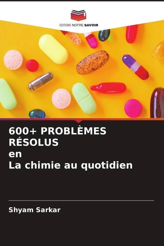 600+ PROBLÈMES RÉSOLUS en La chimie au quotidien