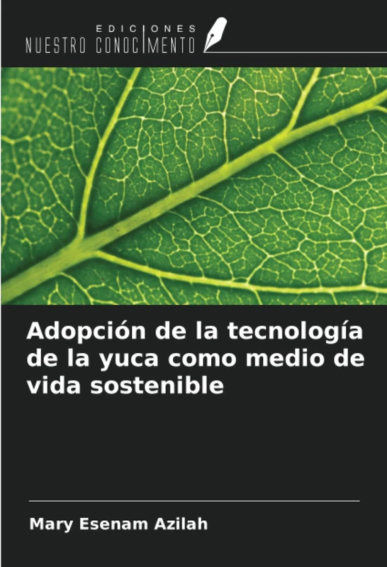 Adopción de la tecnología de la yuca como medio de vida sostenible
