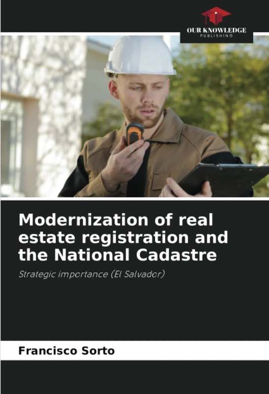 Modernization of real estate registration and the National Cadastre: Strategic importance (El Salvador) - Image 1