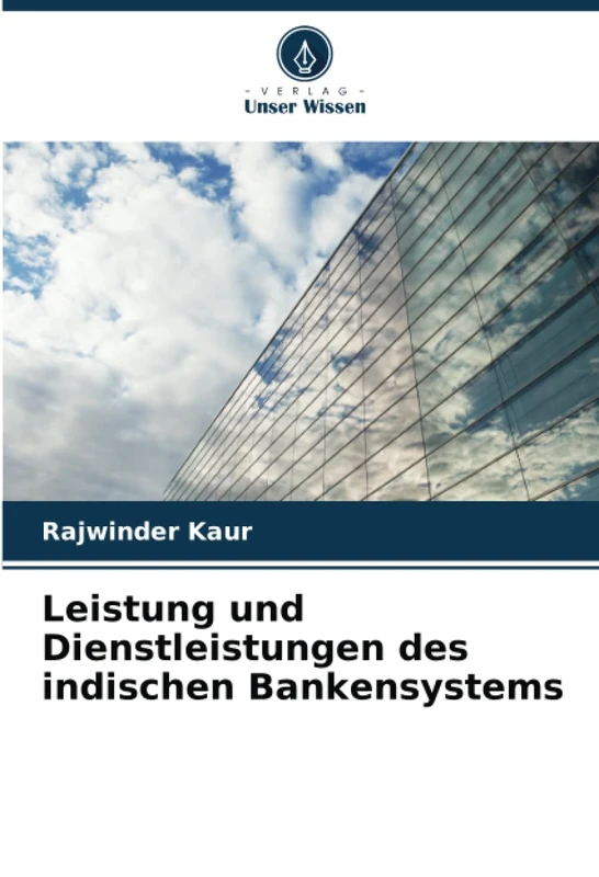 Leistung und Dienstleistungen des indischen Bankensystems