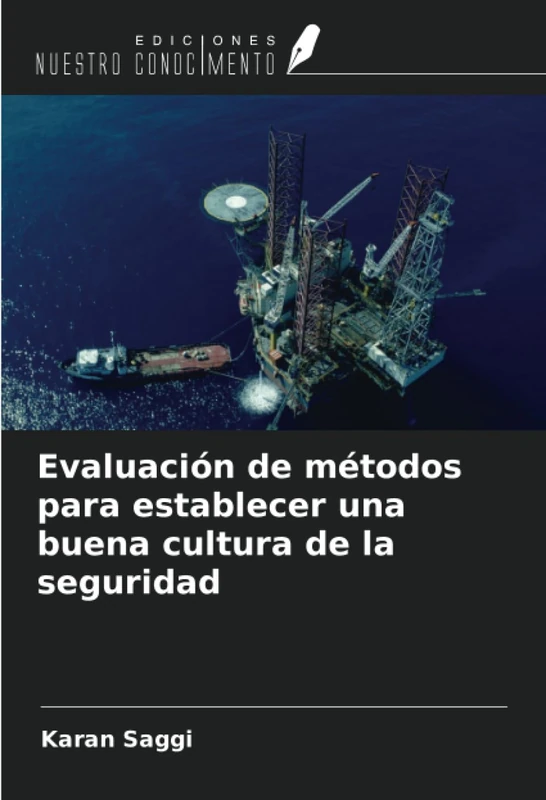 Evaluación de métodos para establecer una buena cultura de la seguridad
