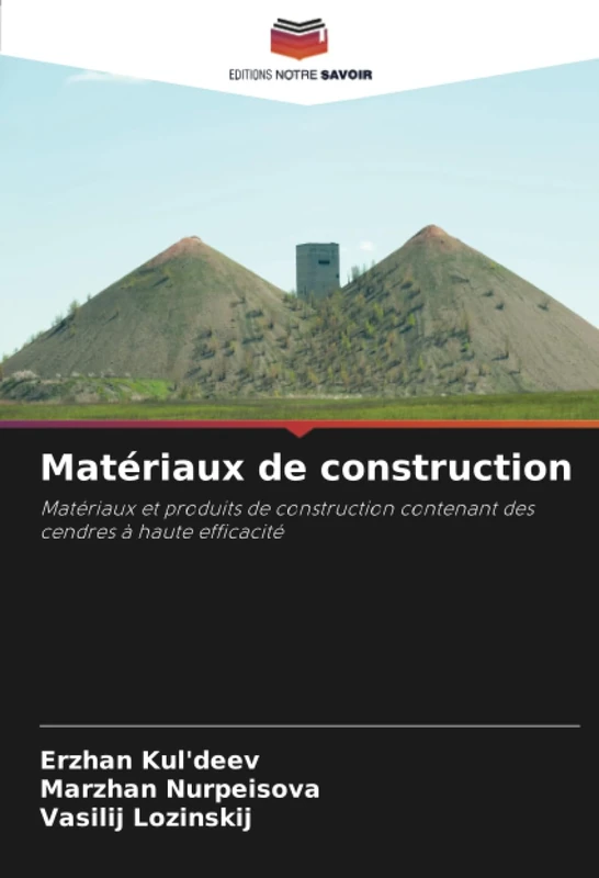 Matériaux de construction: Matériaux et produits de construction contenant des cendres à haute efficacité