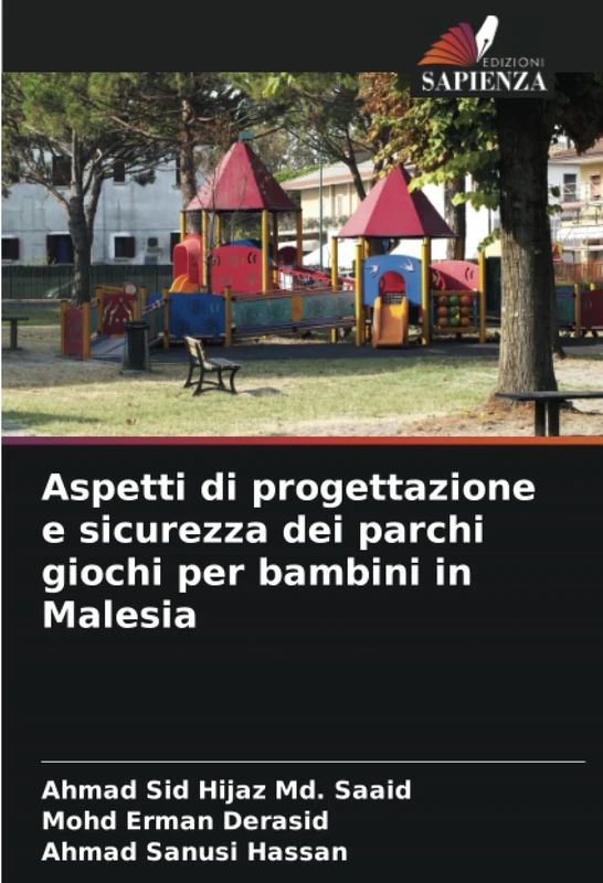 Aspetti di progettazione e sicurezza dei parchi giochi per bambini in Malesia