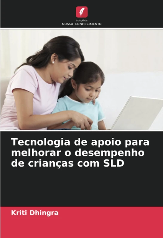 Tecnologia de apoio para melhorar o desempenho de crianças com SLD