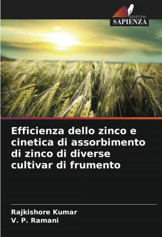 Efficienza dello zinco e cinetica di assorbimento di zinco di diverse cultivar di frumento