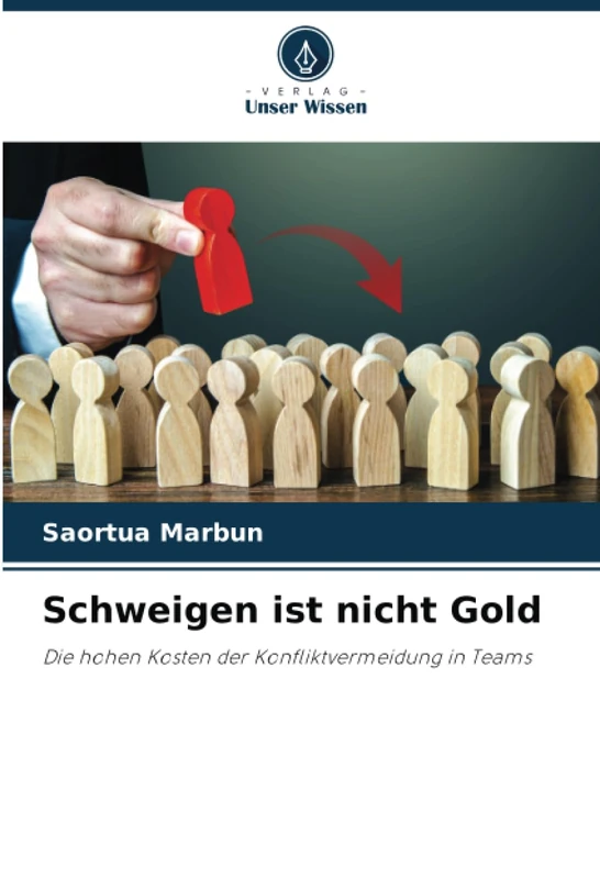 Schweigen ist nicht Gold: Die hohen Kosten der Konfliktvermeidung in Teams