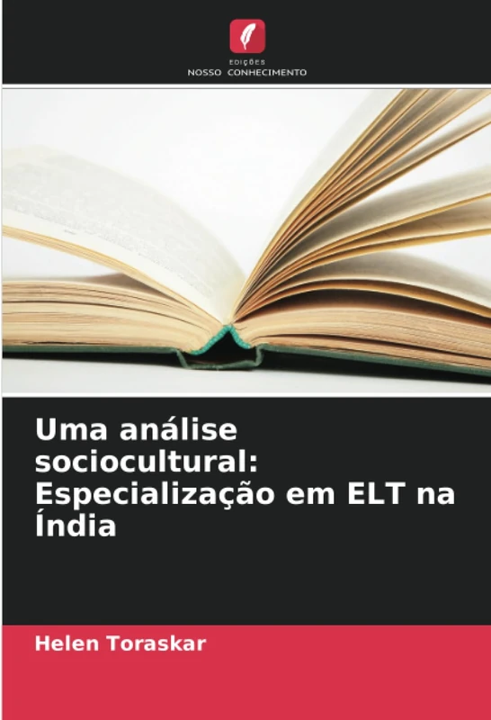 Uma análise sociocultural: Especialização em ELT na Índia