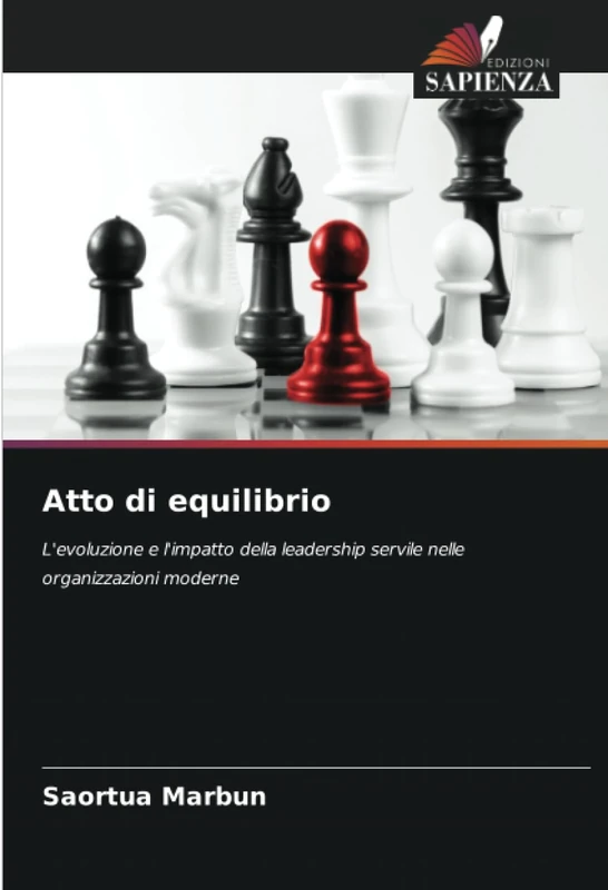 Atto di equilibrio: L'evoluzione e l'impatto della leadership servile nelle organizzazioni moderne