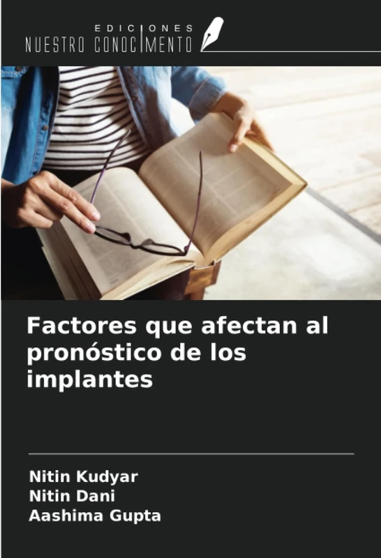 Factores que afectan al pronóstico de los implantes