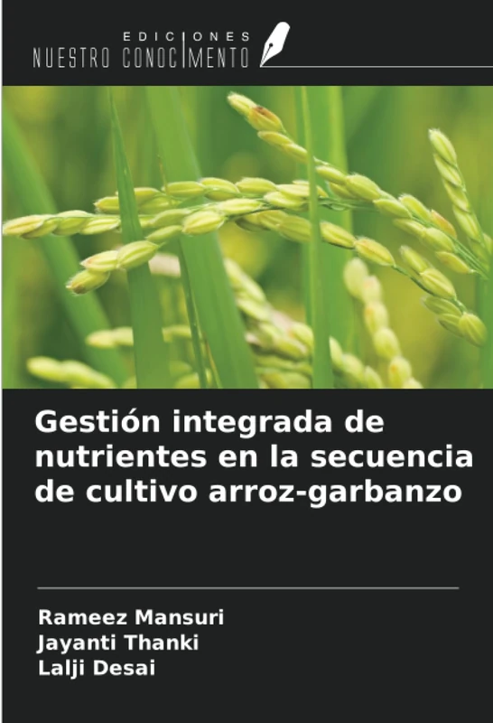 Gestión integrada de nutrientes en la secuencia de cultivo arroz-garbanzo