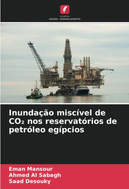 Inundação miscível de CO₂ nos reservatórios de petróleo egípcios