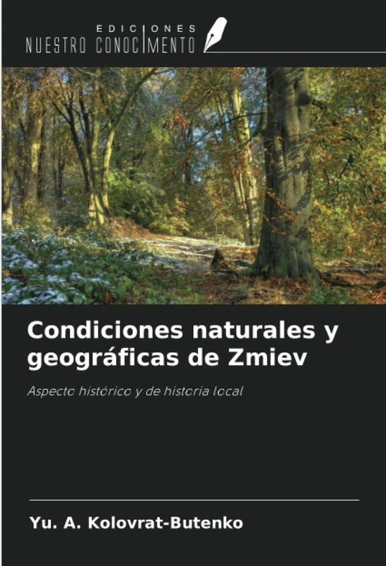 Condiciones naturales y geográficas de Zmiev: Aspecto histórico y de historia local