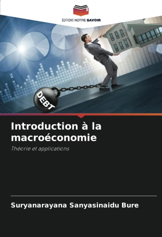 Introduction à la macroéconomie: Théorie et applications